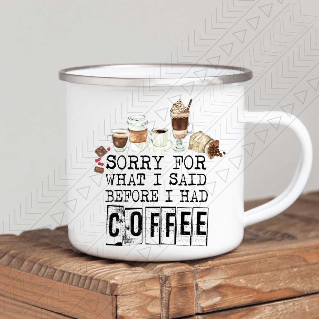 Before Coffee Enamel Mug Mug