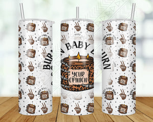 Burn Baby Tumbler