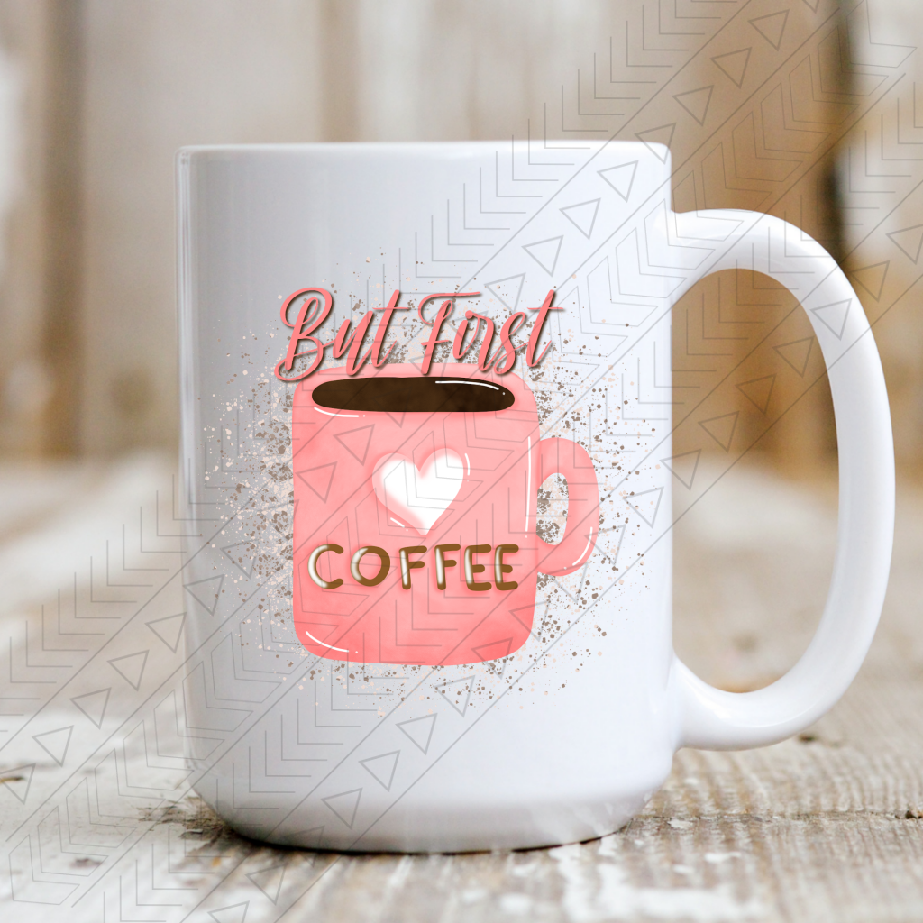 But First Coffee Mug