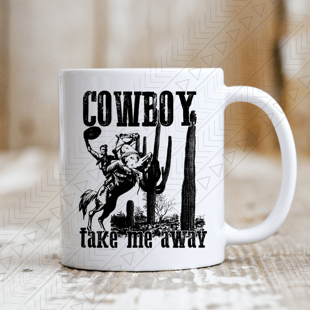 Cowboy Take Me Away Mug