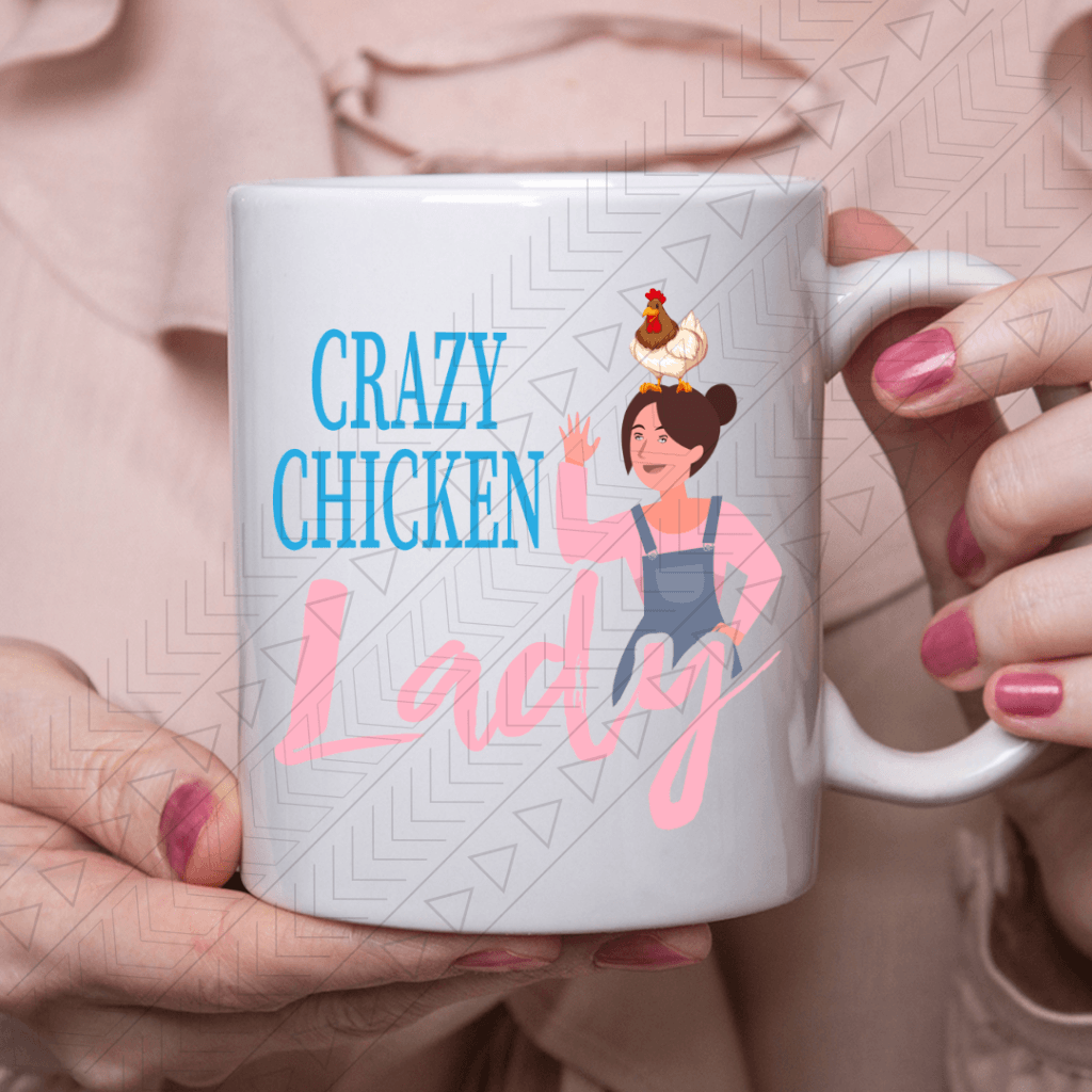 Crazy Chicken Lady 2 Ceramic Mug 11Oz Mug