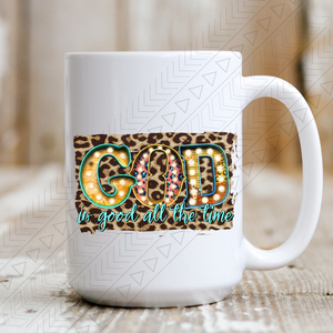 God Is Good All The Time Mug