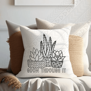 Grow Through It Pillow Cover Pillowcases & Shams