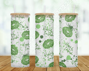 Kiss Me Irish Tumbler