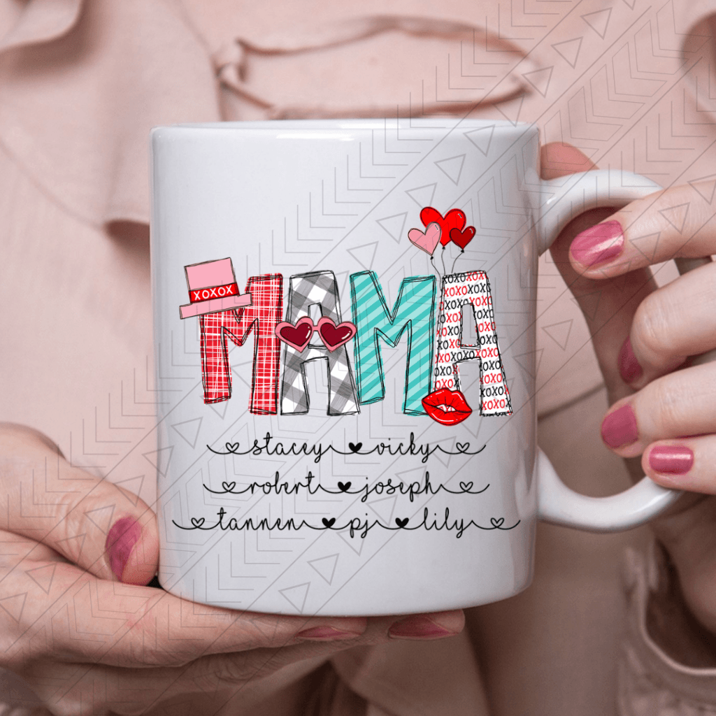 Mama Custom Valentine Ceramic Mug 11Oz Mug