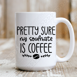 My Soulmate Is Coffee Mug