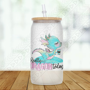 Really Dragon Today Glass Can