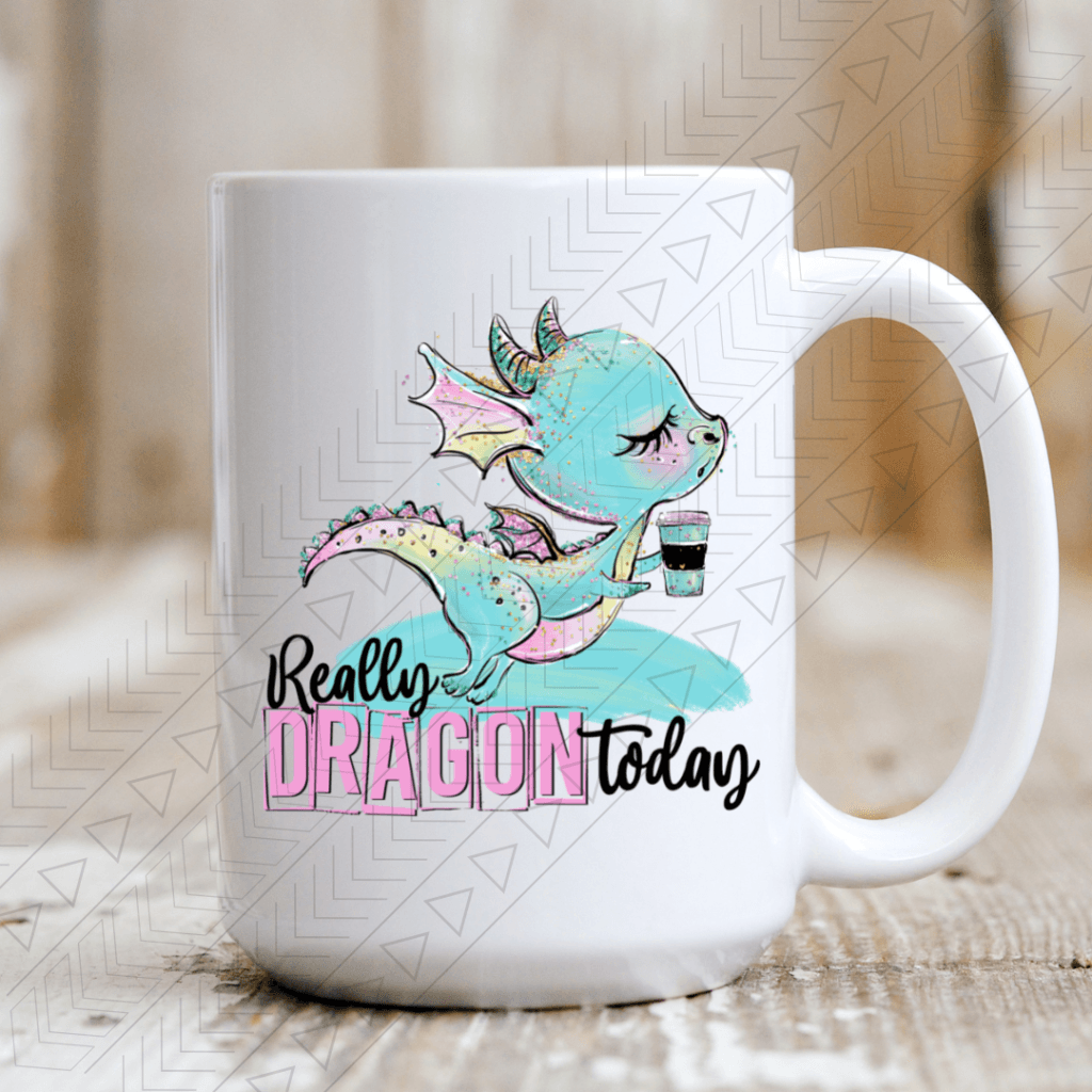 Really Dragon Today Mug