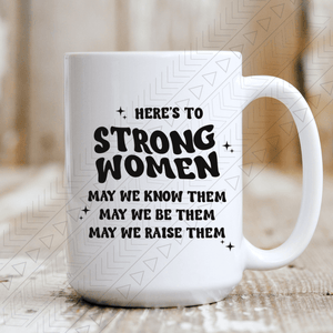 Strong Women Mug