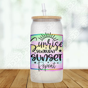 Sunrise Sunburn Sunset Repeat Glass Can