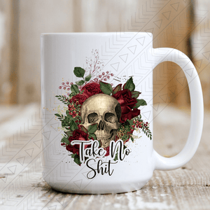 Take No Sh*t Mug