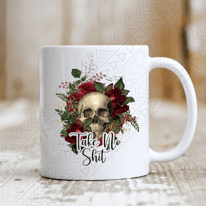 Take No Sh*t Mug