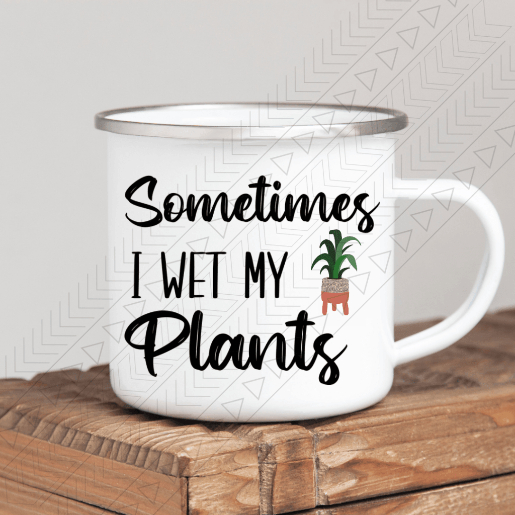 Wet My Plants Mug