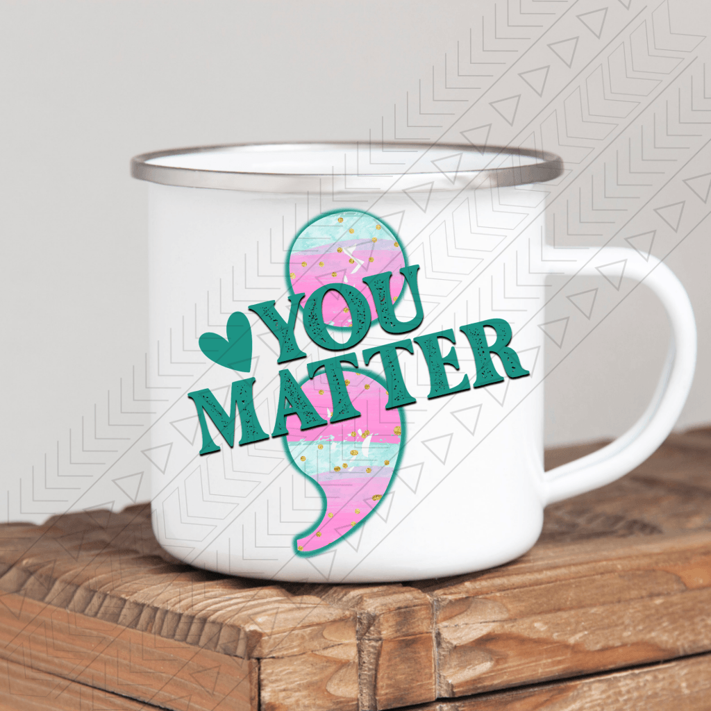 You Matter Mug