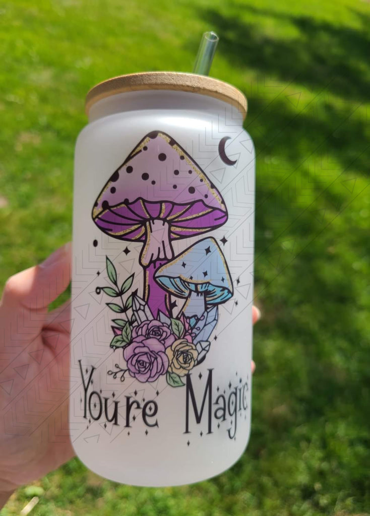 Youre Magic Glass Can