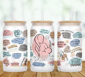 Breastfeeding Affirmations Glass Tumbler